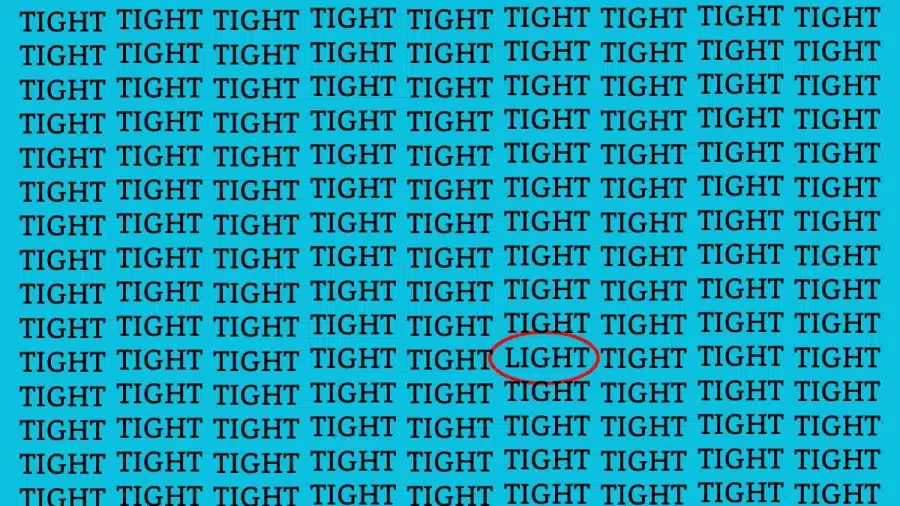 Illusione ottica: Se hai gli occhi acuti, trova la parola Light in Tight in 12 secondi Illusione ottica: Se hai gli occhi acuti, trova la parola Light in Tight in 12 secondi