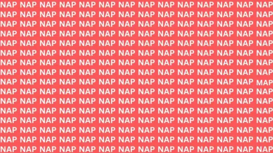 Test di osservazione: Se avete l'occhio dell'aquila, trovate la parola MAPPA in NAP entro 10 secondi. Test di osservazione: Se hai un occhio d'aquila, trova la parola MAP nel NAP entro 10 secondi.