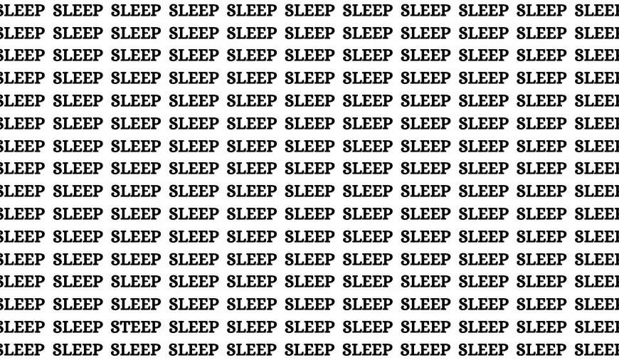 Mettete alla prova i vostri occhi con questa immagine Trovate la parola Steep tra Sleep in 15 secondi