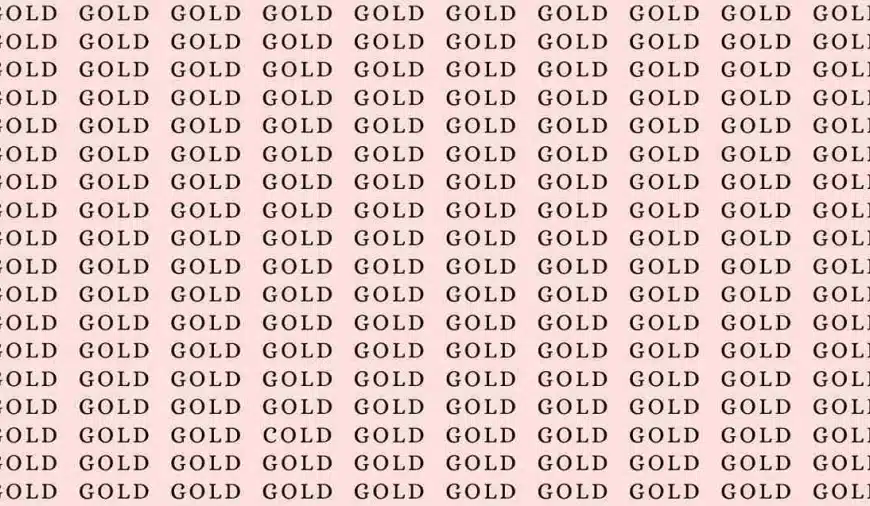 Test di capacità di osservazione: se avete gli occhi dell’aquila, trovate la parola Freddo tra l’oro in 10 secondi.