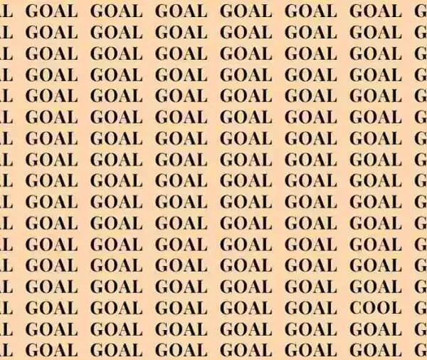 Illusione ottica: Se hai gli occhi acuti Trovare la parola Cool tra i Goal in 7 secondi?