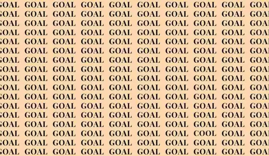 Illusione ottica: Se hai gli occhi acuti Trovare la parola Cool tra i Goal in 7 secondi?
